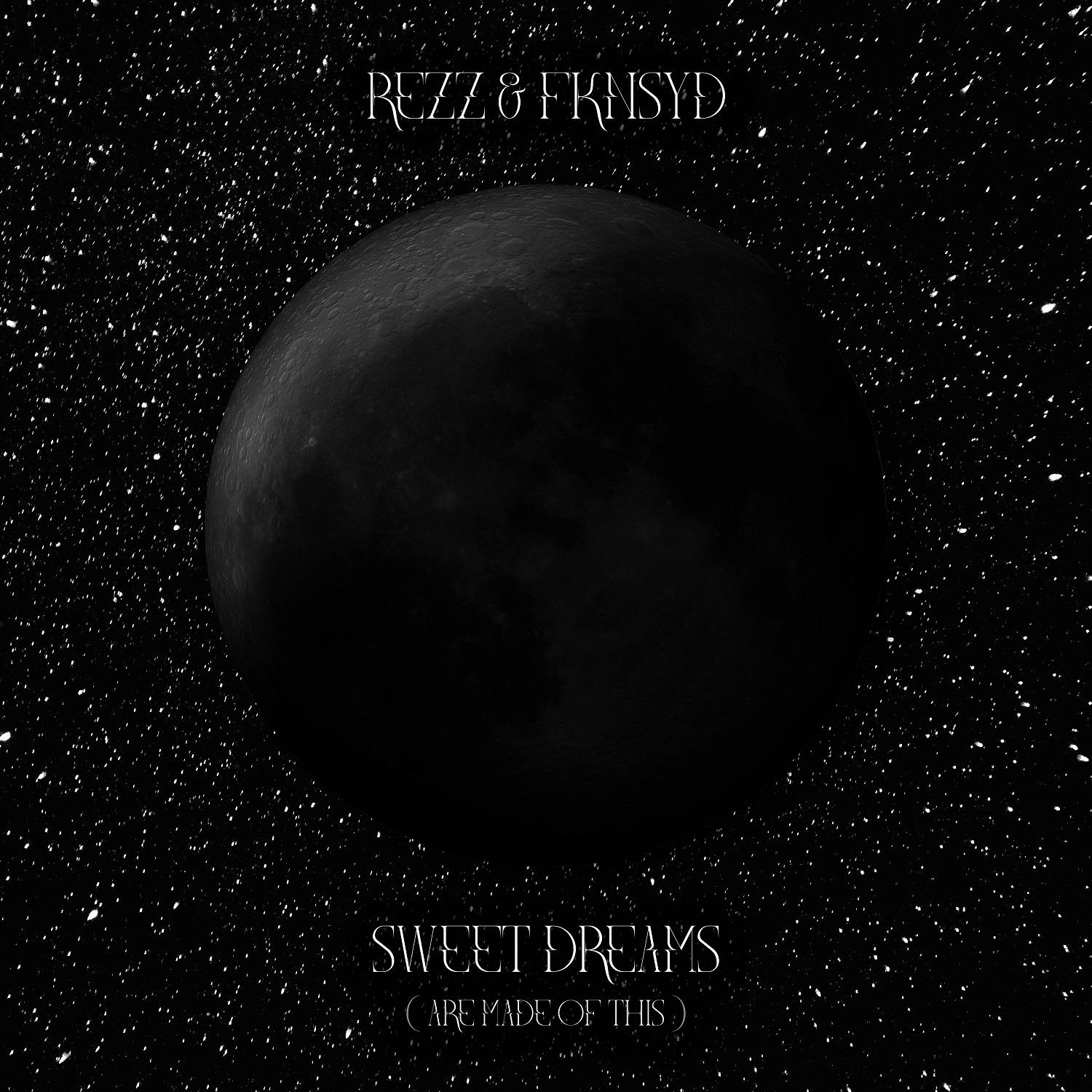 REZZ RELEASES NEW TRACK “SWEET DREAMS (ARE MADE OF THIS)” WITH fknsyd !